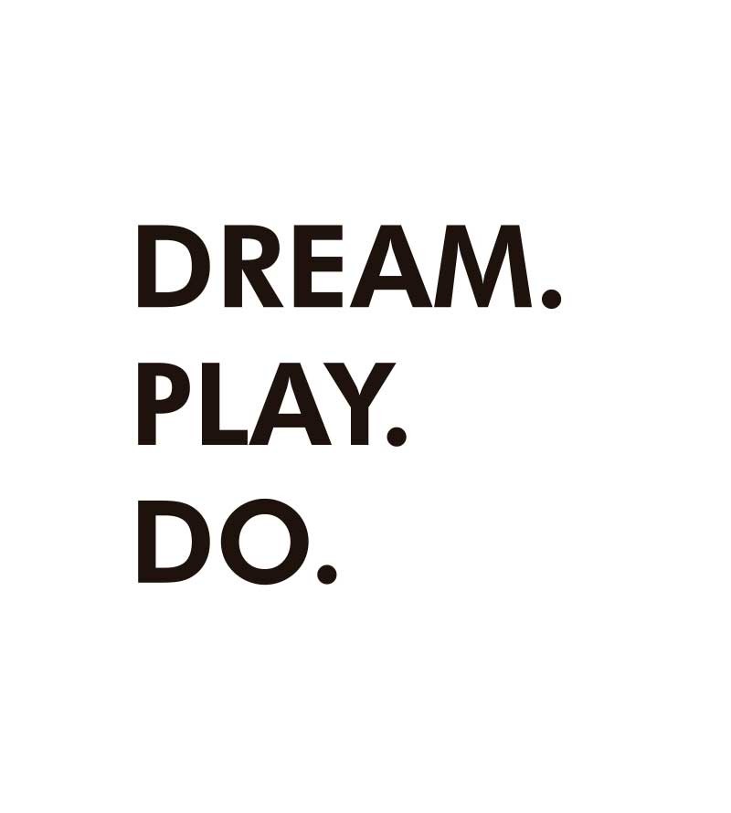 Kit Quadros Believe In Yourself, Dream Play Do, Good Things Take Time
