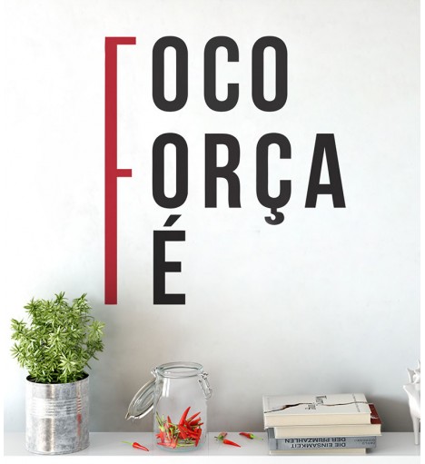 Adesivo de parede Foco, Força e Fé