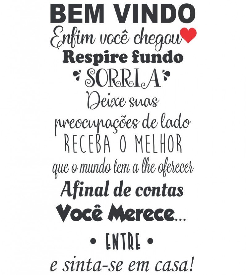 Adesivo autocolante "Bem Vindo, Enfim você chegou"