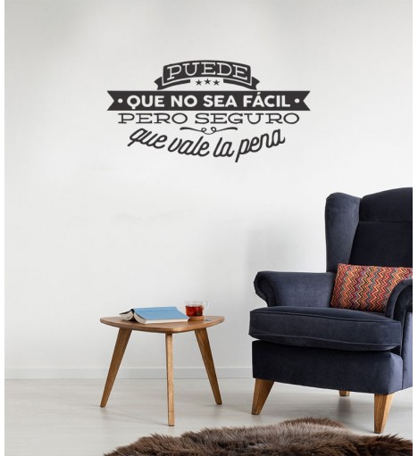 Adesivo autocolante "Puede que no sea fácil, pero seguro que vale la pena"