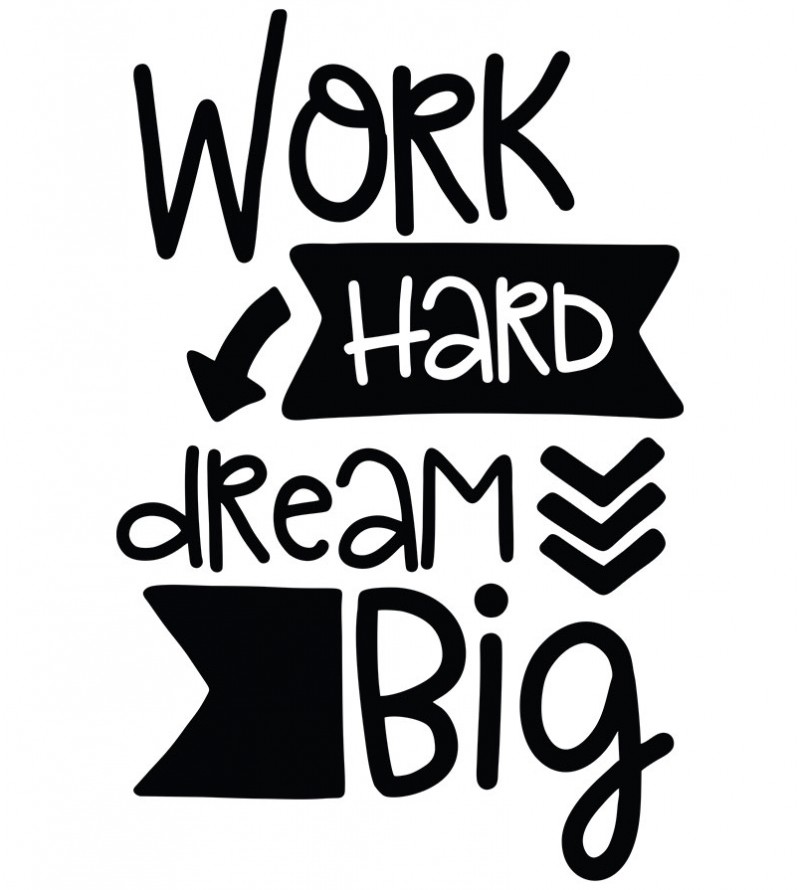 Adesivo autocolante "Work Hard Dream Big"