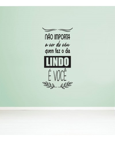 Adesivo autocolante "Não importa a cor do céu..."