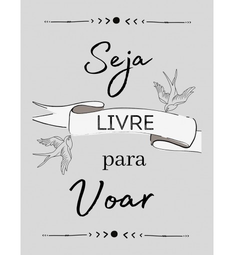 Pôster Escrito "Seja Livre Para Voar"