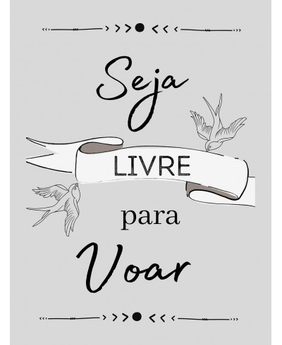 Pôster Escrito "Seja Livre Para Voar"