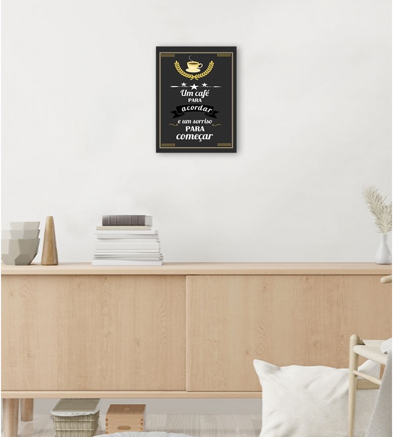 Pôster escrito "Um café para acordar e um sorriso para começar"