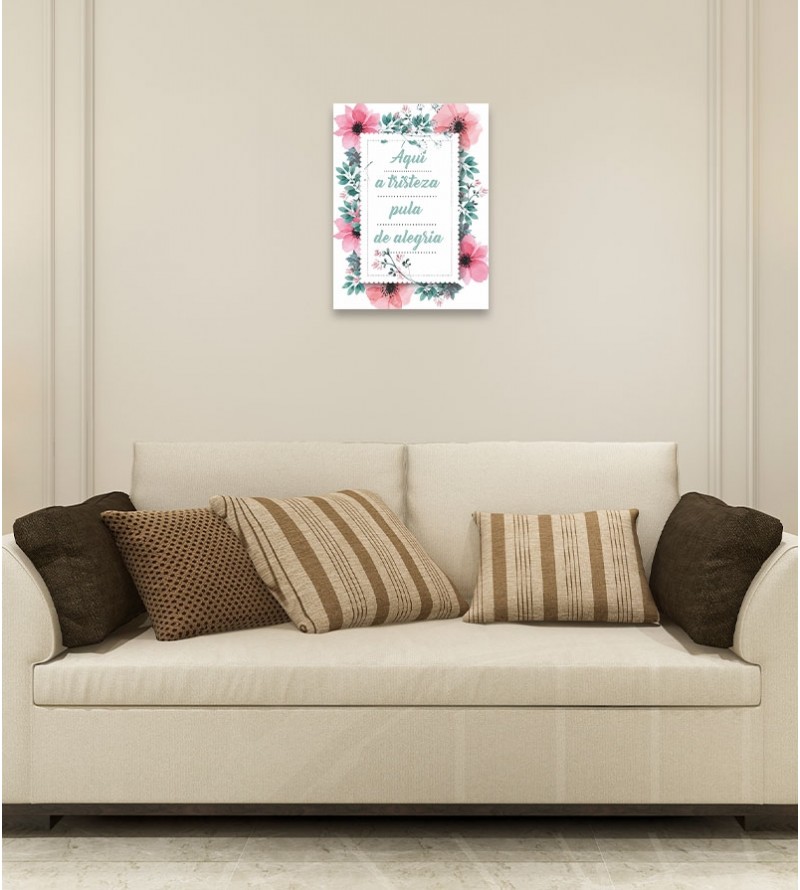 Pôster escrito "Aqui a tristeza pula de alegria"