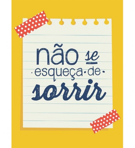 Pôster escrito "Não se esqueça de Sorrir"