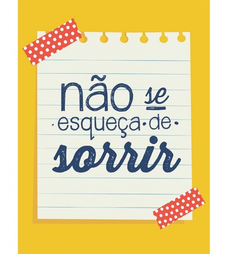 Pôster escrito "Não se esqueça de Sorrir"