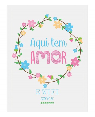 Pôster escrito "Aqui tem Amor e wifi"