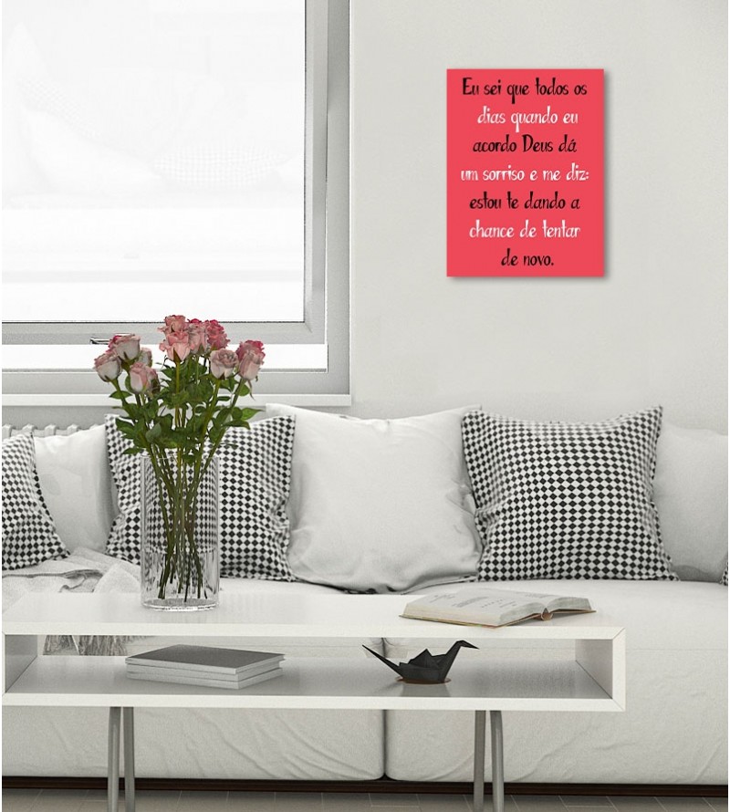 Pôster escrito "Eu sei que todos os dias..."