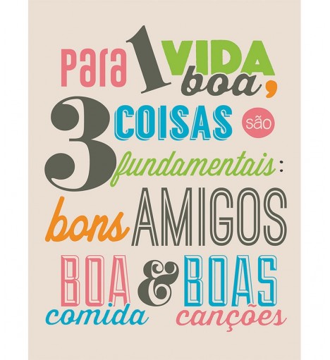 Pôster escrito "Para 1 vida boa..."