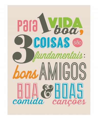 Pôster escrito "Para 1 vida boa..."