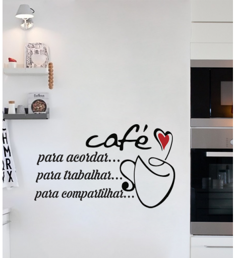 Adesivo de cozinha café para tudo - Cozinha 22