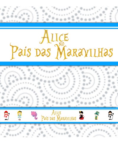 Border Alice no País das Maravilhas Border Alice no País das Maravilhas