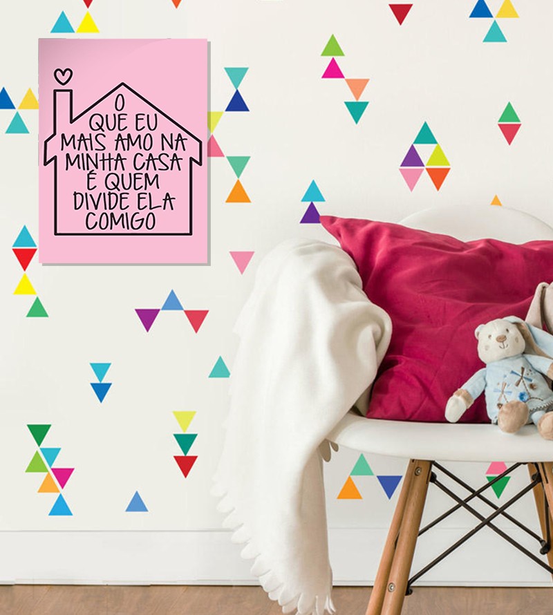 Pôster Frase O Que Mais Amo Em Minha Casa
